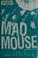 Cover of: Mad mouse