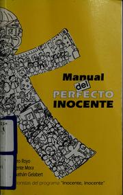 Cover of: Manual del perfecto inocente by Francisco Javier Royo