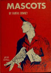 Cover of: Mascots by Fairfax Davis Downey, Fairfax Davis Downey