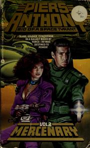 Cover of: Bio of a Space Tyrant, Vol. 2: Mercenary by Piers Anthony