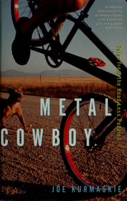 Metal cowboy by Joe Kurmaskie