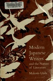 Cover of: Modern Japanese writers and the nature of literature by Makoto Ueda