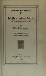 Cover of: Nelly's silver mine by Helen Hunt Jackson