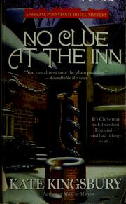 Cover of: No clue at the inn by Kate Kingsbury