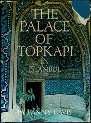 Cover of: The Palace of Topkapi in Istanbul
