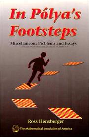 Cover of: In Pólya's footsteps: miscellaneous problems and essays