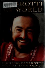 Cover of: Pavarotti, my world