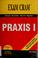 Cover of: Praxis I