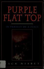 Cover of: Purple Flat Top: in pursuit of a place
