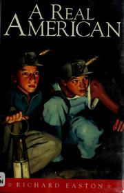 Cover of: A real American by Richard Easton