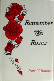 Cover of: Remember the roses