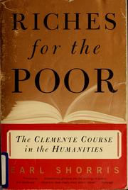 Cover of: Riches for the poor: the Clemente Course in the Humanities