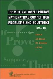 Cover of: William Lowell Putnam Mathematical Competition: Problems & Solutions: 1938-1964