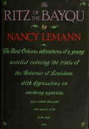 The Ritz of the Bayou by Nancy Lemann