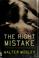 Cover of: The right mistake