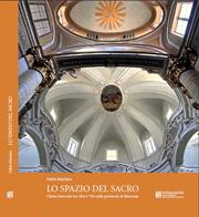 Cover of: Lo spazio del sacro: Chiese barocche tra '600 e '700 nella provincia di Macerata