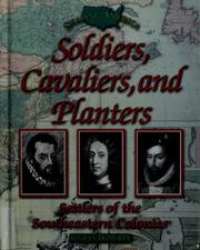 Cover of: Soldiers, cavaliers, and planters: settlers of the southeastern colonies