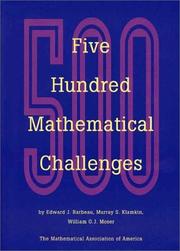 Cover of: Five hundred mathematical challenges