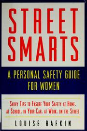 Cover of: Street smarts: a personal safety guide for women