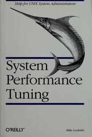 Cover of: System performance tuning by Michael Kosta Loukides
