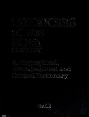 Cover of: Thinkers of the twentieth century: a biographical, bibliographical, and critical dictionary