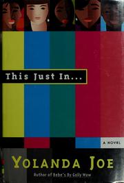 Cover of: This just in-- by Yolanda Joe