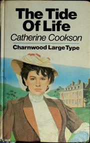 Cover of: The tide of life by Catherine Cookson