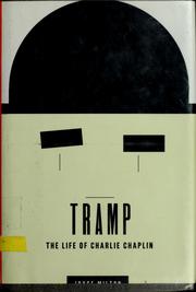 Cover of: Tramp: the life of Charlie Chaplin