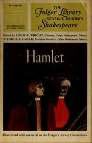Cover of: The Tragedy of Hamlet, Prince of Denmark by by William Shakespeare ; [edited by Louis B. Wright, Virginia A. LaMar]