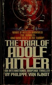 Cover of: The trial of Adolf Hitler