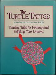 The turtle tattoo by Margaret Wolfson