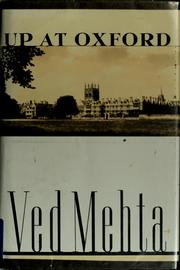 Cover of: Up at Oxford by Ved Mehta