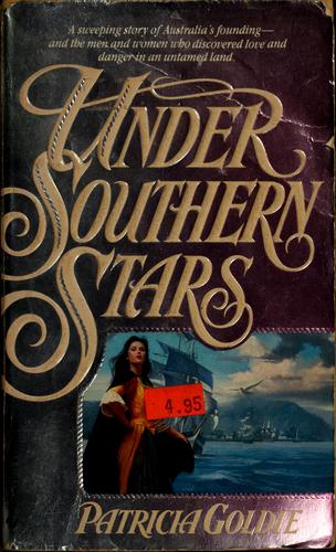 Under southern stars by Patricia Goldie