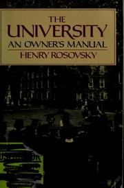 Cover of: The university by Henry Rosovsky