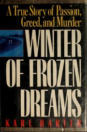 Cover of: Winter of frozen dreams by Karl Harter