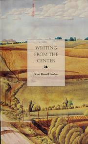 Cover of: Writing from the center by Scott R. Sanders