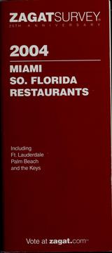 Cover of: Zagat Survey Miami So. Florida restaurants, 2004