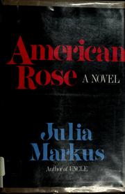 Cover of: American rose: a novel