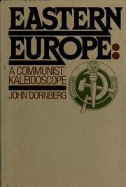 Cover of: Eastern Europe: a Communist kaleidoscope