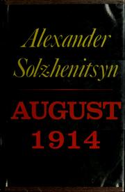 Cover of: August 1914 by Александр Исаевич Солженицын
