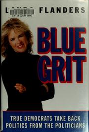Cover of: Blue grit: true Democrats take back politics from the politicians