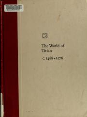 Cover of: The world of Titian, c. 1488-1576 by Jay Williams
