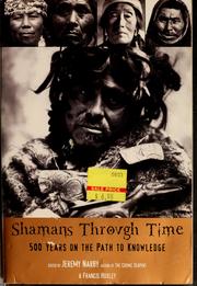 Cover of: Shamans through time: 500 years on the path to knowledge