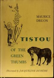 Cover of: Tistou of the green thumbs by Maurice Druon