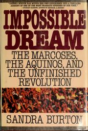 Cover of: Impossible dream: the Marcoses, the Aquinos, and the unfinished revolution