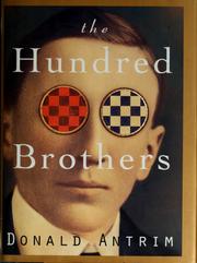The hundred brothers by Donald Antrim