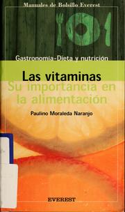 Las Vitaminas by Paulino Moraleda Naranjo