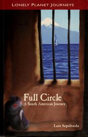 Cover of: Full circle: a South American journey
