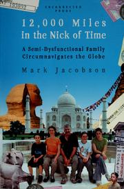 12,000 miles in the nick of time by Mark Jacobson