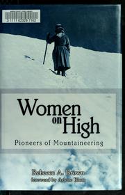 Cover of: Women on high: pioneers of mountaineering